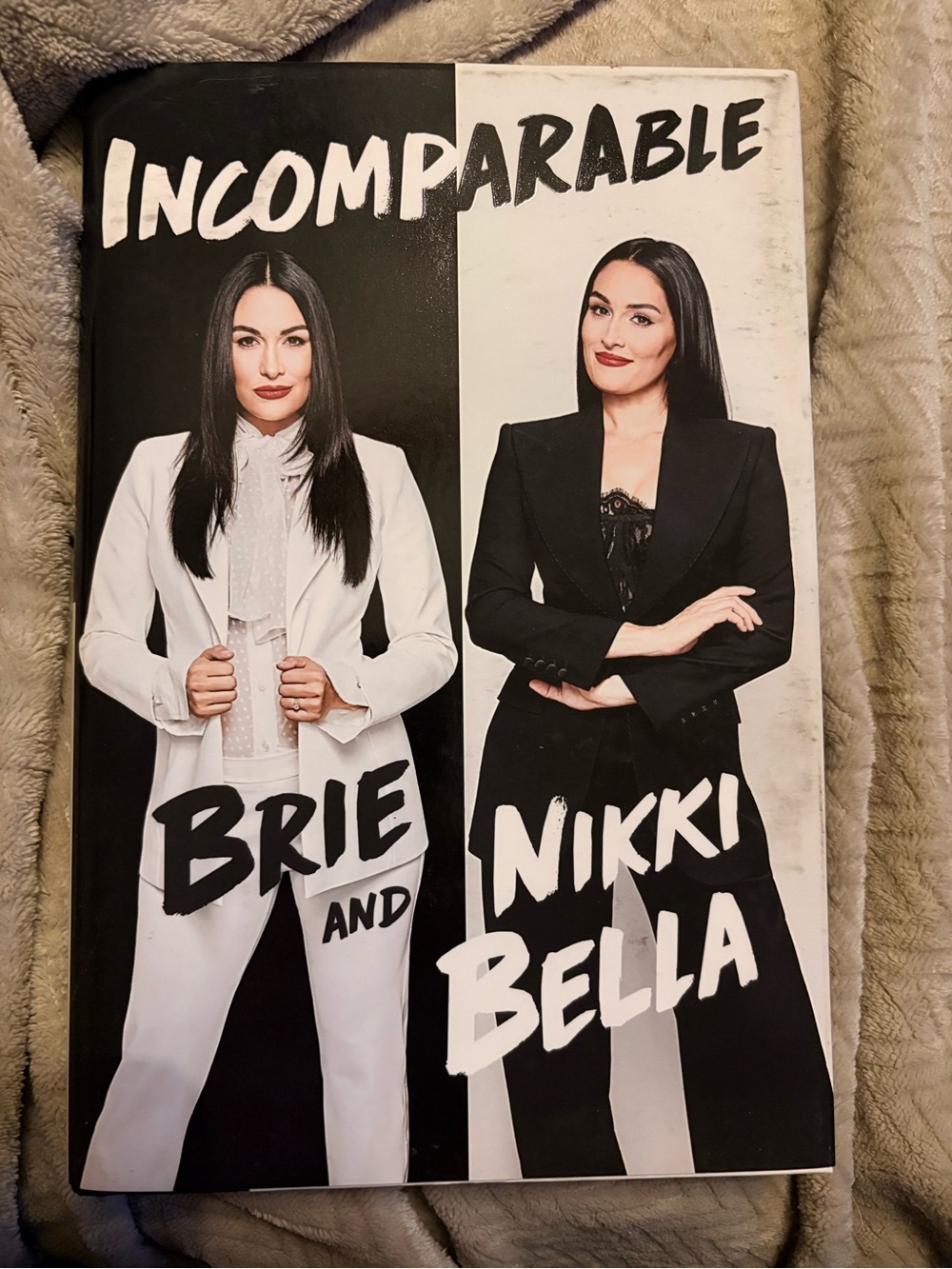 Incomparable Brie and Nikki Bella Hardcover - White & Black Jacket Cover